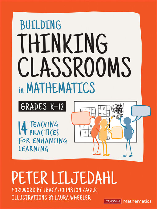 Title details for Building Thinking Classrooms in Mathematics, Grades K-12 by Peter Liljedahl - Available